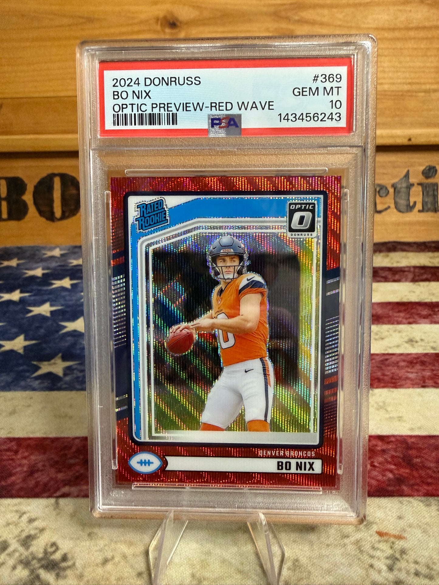 2024 Panini Donruss OPTIC PREVIEW Red Wave Prizm Bo Nix RC #369 PSA 10 GEM MINT